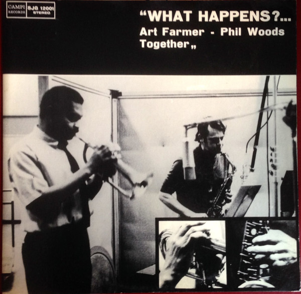 Art Farmer;Phil Woods - What Happens ?... - VINYL buy new and used 