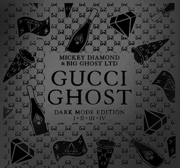 Mickey Diamond / Big Ghost LTD Gucci Ghost Dark Mode I - II Mickey Diamond / Big Ghost LTD Gucci Ghost Dark Mode I - II