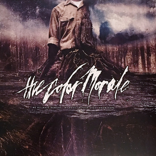 The Color Morale We All Have Demons My Devil In Your Eyes Know Hope ...