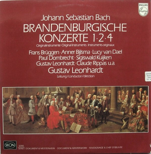 Johann Sebastian Bach / Frans Brüggen / Anner Bylsma / Lucy van Dael ...