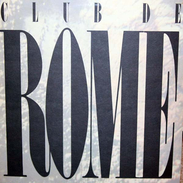 Club De Rome - Club De Rome - VINYL buy new and used at Discrepancy ...