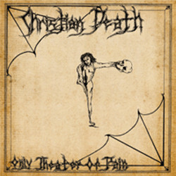 Christian Death Only Theatre Of Pain Vinyl LP