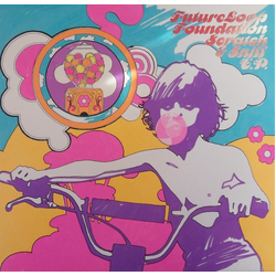 Future Loop Foundation Scratch & Sniff EP VINYL LP