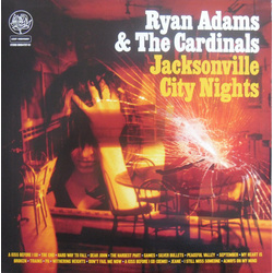 Ryan Adams & Cardinals Jacksonville City Nights 180gm vinyl 2 LP gatefold
