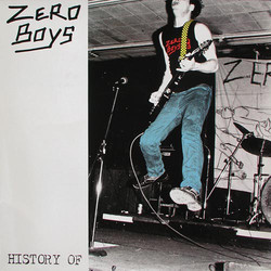 Zero Boys History Of vinyl LP + download