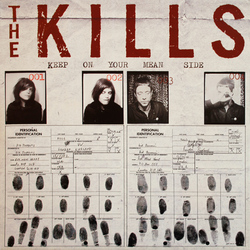 Kills Keep On Your Mean Side reissue vinyl LP 