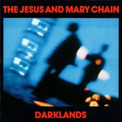 Jesus & Mary Chain Darklands reissue black 180gm vinyl LP 