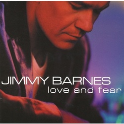 Jimmy Barnes Love And Fear