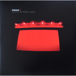 Interpol Turn On The Bright Lights reissue vinyl LP