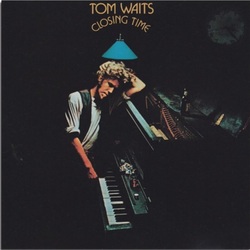 Tom Waits Closing Time 2017 remastered 180gm vinyl LP +download