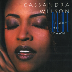 Cassandra Wilson Blue Light 'Til Dawn Vinyl 2 LP