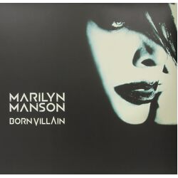 Marilyn Manson Born Villain 2024 repress 180GM VINYL 2 LP