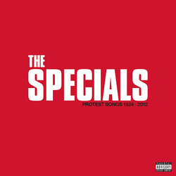 The Specials Protest Songs 1924-2012