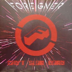 Foreigner Can't Slow Down