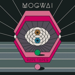 Mogwai Rave Tapes vinyl LP download