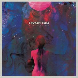 Broken Bells After The Disco vinyl LP g/f sleeve