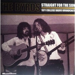 The Byrds Straight For The Sun (1971 College Radio Broadcast)