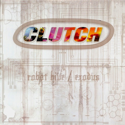 Clutch Robot Hive Exodus vinyl 2 LP gatefold sleeve