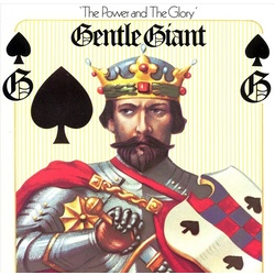Gentle Giant Power & The Glory (Mixed By Steven Wilson) Reissue vinyl LP