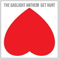 Gaslight Anthem Get Hurt vinyl LP