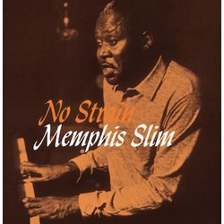 Memphis Slim No Strain Limited Edition vinyl LP 