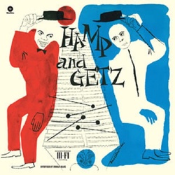 Stan Getz & Lionel Hampton Hamp & Getz 180 gm vinyl LP + download