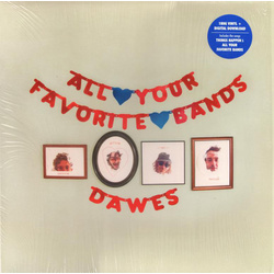 Dawes All Your Favorite Bands 180gm vinyl LP +download, gatefold