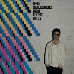 Noel Gallagher's High Flying Birds Where The City Meets The Sky : Chasing Yesterday : The Remixes