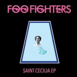 Foo Fighters Saint Cecelia vinyl 12" EP