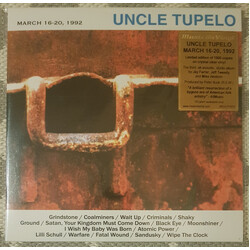 Uncle Tupelo March 16-20, 1992 Vinyl LP