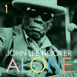 John Lee Hooker Alone 1 vinyl LP