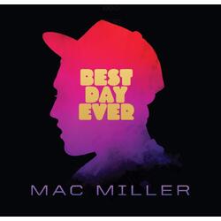 Mac Miller Best Day Ever vinyl 2 LP gatefold