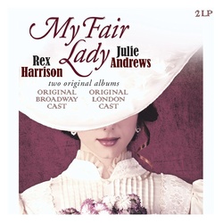 Rex Harrison / Julie Andrews My Fair Lady (The Original London & Broadway Casts Recordings)