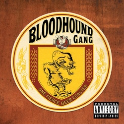 Bloodhound Gang One Fierce Beer Coaster limited YELLOW vinyl LP