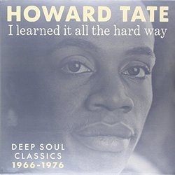 Howard Tate I Learned It All The Hard Way vinyl LP 