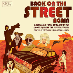 Various Back On The Street Again (Australian Funk, Soul And Psych (Mostly) From The Festival Vaults) Vinyl 2 LP