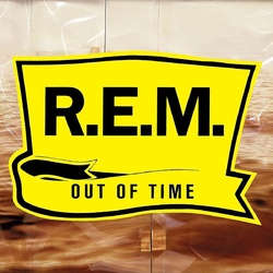 R.E.M. Out Of Time reissue 180gm vinyl LP