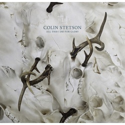 Colin Stetson All This I Do For Glory limited edition WHITE vinyl LP