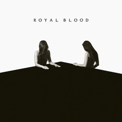 Royal Blood How Did We Get So Dark 180gm black vinyl LP +download