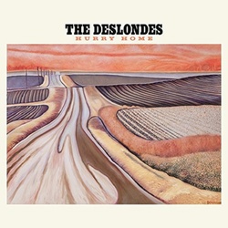Deslondes Hurry Home vinyl LP 