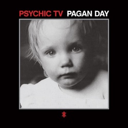 Psychic TV Pagan Day vinyl LP +download