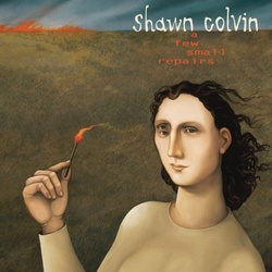 Shawn Colvin A Few Small Repairs vinyl LP 