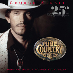 George Strait Pure Country soundtrack ltd. 25th Anniversary vinyl LP