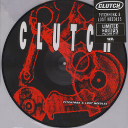 Clutch Pitchfork & Lost Needles vinyl LP picture disc