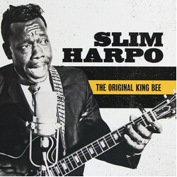Slim Harpo The Best Of Slim Harpo - The Original King Bee