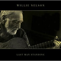 Willie Nelson Last Man Standing vinyl LP