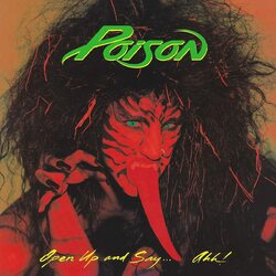 Poison Open Up And Say Ahh reissue black vinyl LP