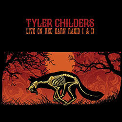 Tyler Childers Live On Red Barn Radio I & II vinyl LP