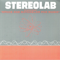 Stereolab The Groop Played Space Age Batchelor Pad Music reissue CLEAR vinyl LP