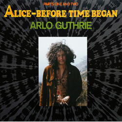 Arlo Guthrie Alice-Before Time Began Vinyl